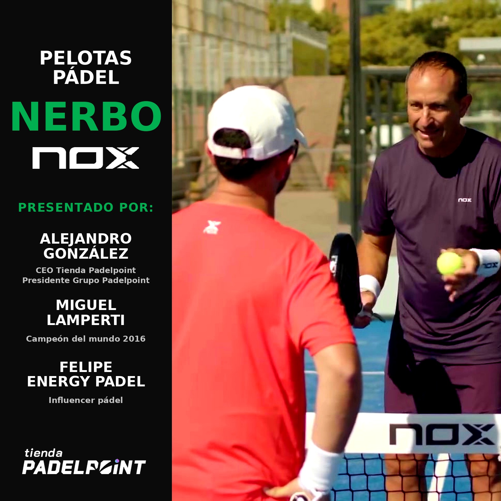 Nox Nerbo balls: the commercial with Padelpoint's CEO, Lamperti and Energy Padel