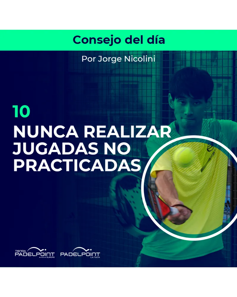 NUNCA REALIZAR JUGADAS NO PRACTICADAS
