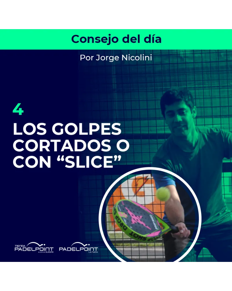 LOS GOLPES CORTADOS O CON “SLICE”