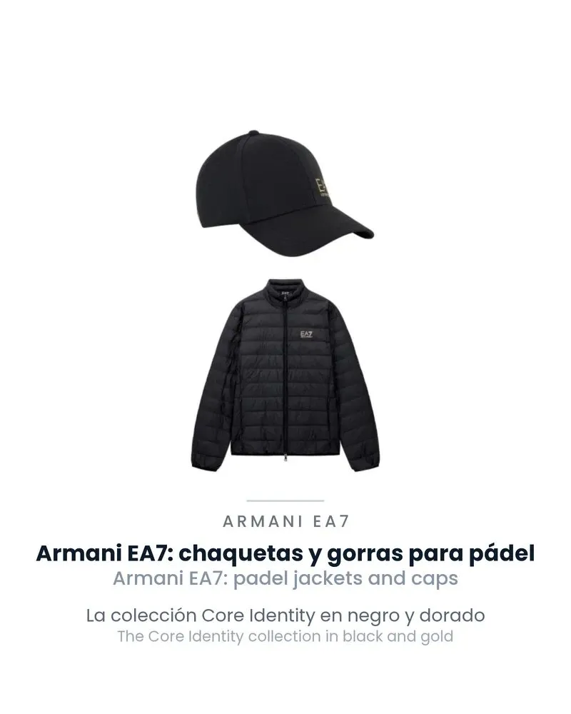 ¿Qué chaqueta o gorra Armani EA7 Core Identity me llevo para el pádel?